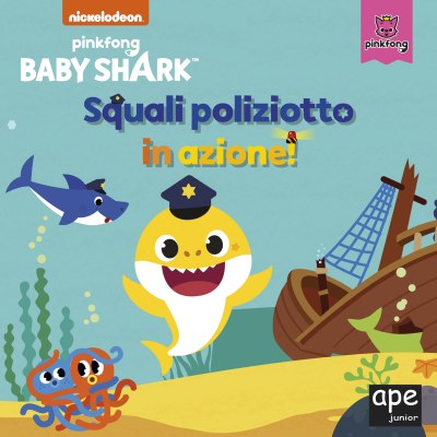 Baby Shark. Squali poliziotto in azione!