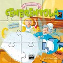 Cenerentola. Fiabe puzzle. Libro puzzle