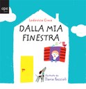 Dalla mia finestra