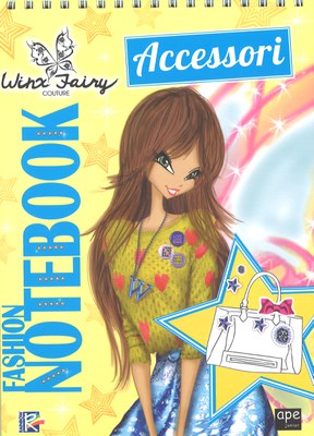 Fashion notebook accessori. Winx Fairy Couture. Con adesivi. Ediz. a colori. Ediz. a spirale
