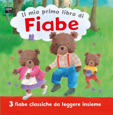 Il mio primo libro di fiabe. Ediz. illustrata