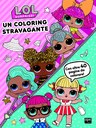 L.O.L Surprise! - Un coloring stravagante