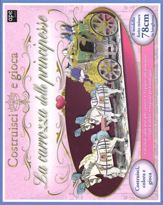 La carrozza delle principesse. Ediz. illustrata. Con gadget