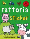 La fattoria. Sticker. Con adesivi. Ediz. illustrata