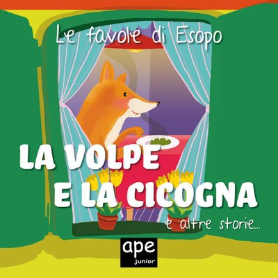 La volpe e la cicogna – Il pastore e il cucciolo di lupo – Il cane ingordo