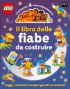 Lego. Il libro delle fiabe da costruire