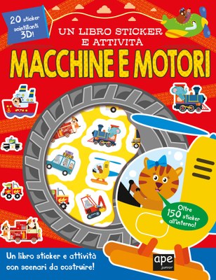 Macchine e motori. Un libro sticker e attività