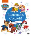 Paw Patrol - Buonanotte cuccioli!