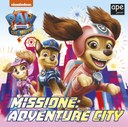 Paw Patrol - Missione: Adventure City