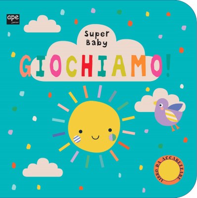 Super baby - Giochiamo